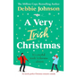 A Very Irish Christmas: An utterly perfect Christmas romantic comedy - Paperback