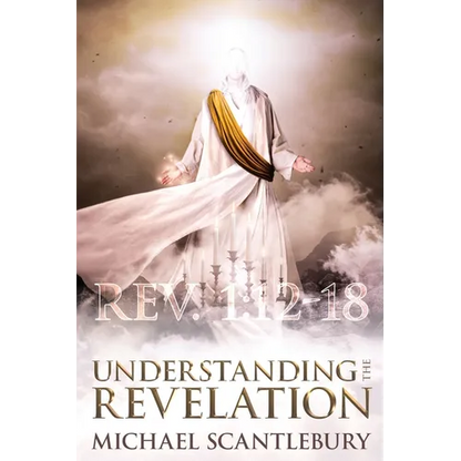 Understanding the Revelation: An In-Depth Study - Paperback