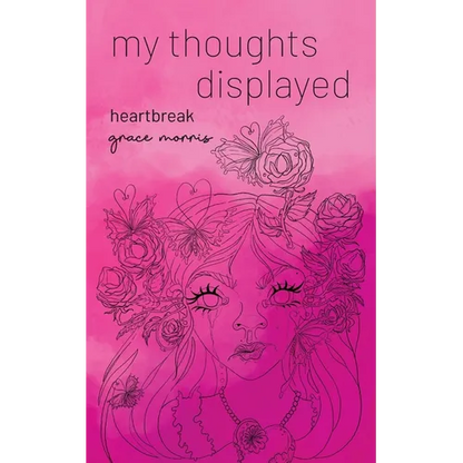 my thoughts displayed: heartbreak - Paperback