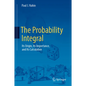The Probability Integral: Its Origin, Its Importance, and Its Calculation - Hardcover