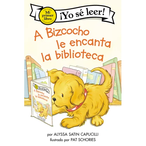 A Bizcocho Le Encanta La Biblioteca: Biscuit Loves the Library (Spanish Edition) - Hardcover