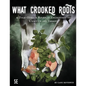 What Crooked Roots: 15 Folk-Horror Encounters for 5th Edition - Paperback