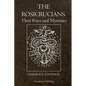 The Rosicrucians: Their Rites and Mysteries - Paperback
