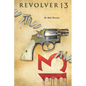 Revolver 13 - Paperback