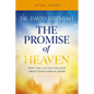 The Promise of Heaven Bible Study Guide: Why You Can Get Excited about Your Eternal Home - Paperback