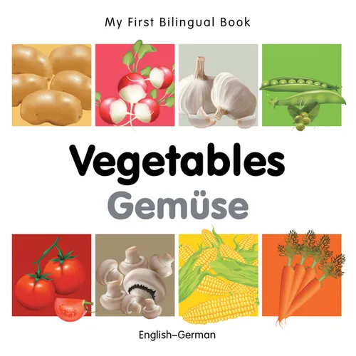 My First Bilingual Book-Vegetables (English-German) - Board Book