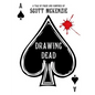 Drawing Dead: A Tale of Poker and Vampires - Paperback