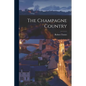 The Champagne Country - Paperback