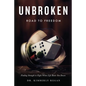 UNBROKEN Road to Freedom - Paperback