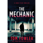 The Mechanic: A John Tyler Thriller - Paperback