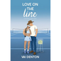 Love on the Line - Paperback