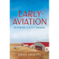 Early Aviation in Porter County, Indiana - Paperback