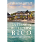 La Ciencia de Hacerse Rico - Paperback