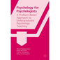 Psychology for Psychologists: A Problem Based Approach to Undergraduate Psychology Teaching - Hardcover