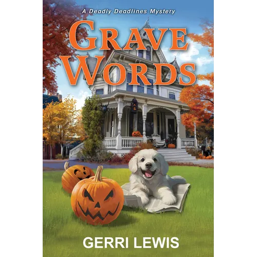 Grave Words: A Deadly Deadlines Mystery - Hardcover