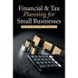 Financial & Tax Planning for Small Businesses - Paperback