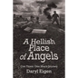 A Hellish Place of Angels: Con Thien: One Man's Journey - Paperback