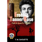 Freeing Tanner Rose - Paperback