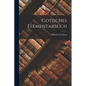 Gotisches Elementarbuch - Paperback