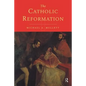 The Catholic Reformation - Paperback