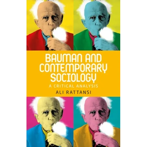 Bauman and Contemporary Sociology: A Critical Analysis - Paperback