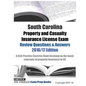 South Carolina Property and Casualty Insurance License Exam Review Questions & Answers 2016/17 Edition: A Self-Practice Exercise Book focusing on the - Paperback