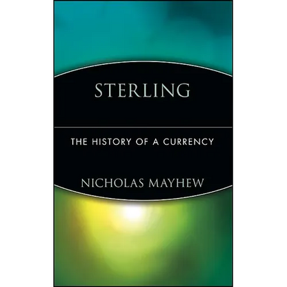 Sterling: The History of a Currency - Hardcover