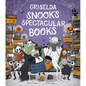 Griselda Snook's Spectacular Books - Hardcover