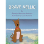 Brave Nellie - Hardcover