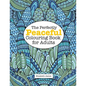 The Perfectly PEACEFUL Colouring Book for Adults - Paperback
