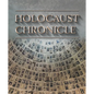 Holocaust Chronicle - Hardcover