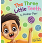 The Three Little Teeth - Hardcover
