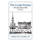 The Gentle Puritan: A Life of Ezra Stiles 1727-1795 - Paperback