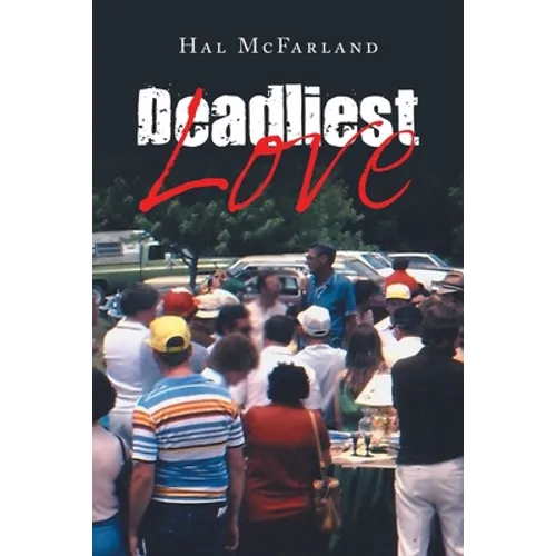 Deadliest Love - Paperback