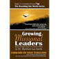 Growing Missional Leaders: Biblical Strategies to Reach Your World For Christ - Paperback