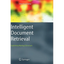 Intelligent Document Retrieval: Exploiting Markup Structure - Hardcover