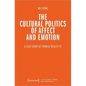 The Cultural Politics of Affect and Emotion: A Case Study of Chinese Reality TV - Paperback