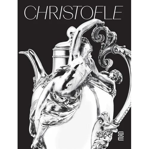 Christofle: A Brilliant Story - Hardcover