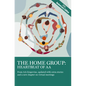 The Home Group: Heartbeat of AA: The 30th Anniversary Edition - Paperback