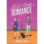 First Class Romance - Hardcover