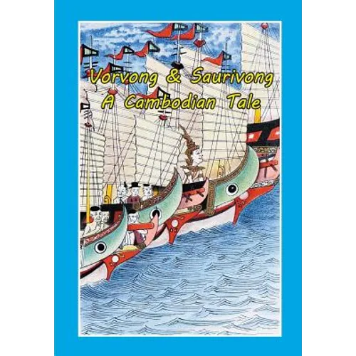 Vorvong and Saurivong: A Cambodian Tale - Paperback