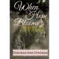 When Hope Blooms - Paperback