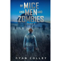 Of Mice and Men and Zombies: Part One - Paperback