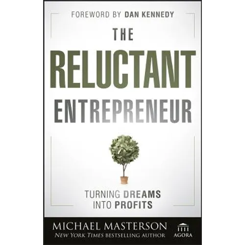 The Reluctant Entrepreneur - Hardcover