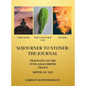 Sojourner to Stoner: The Journal - Hardcover