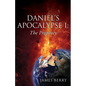 Daniel's Apocalypse I: The Prophecy - Paperback
