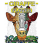 Giraffe & Flower Coloring Book For Adults: Giraffe Coloring Book and Flowers Patterns for Relaxation - Paperback
