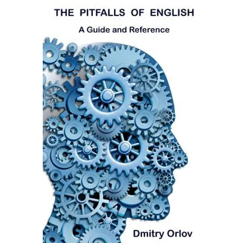 The Pitfalls of English: A Guide and Reference - Paperback