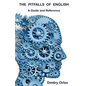 The Pitfalls of English: A Guide and Reference - Paperback