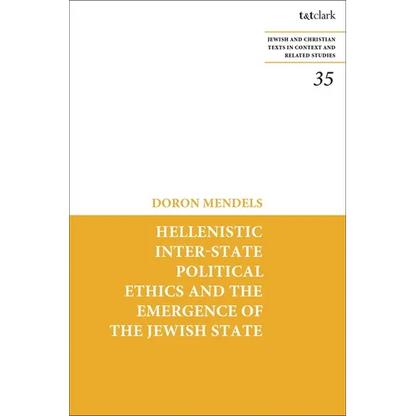 Hellenistic Inter-State Political Ethics and the Emergence of the Jewish State - Paperback